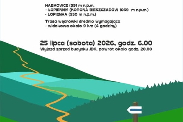 15 lipca 2026Bieszczadzka perła ukryta przed światem. Wędrówka śladami Łopienki