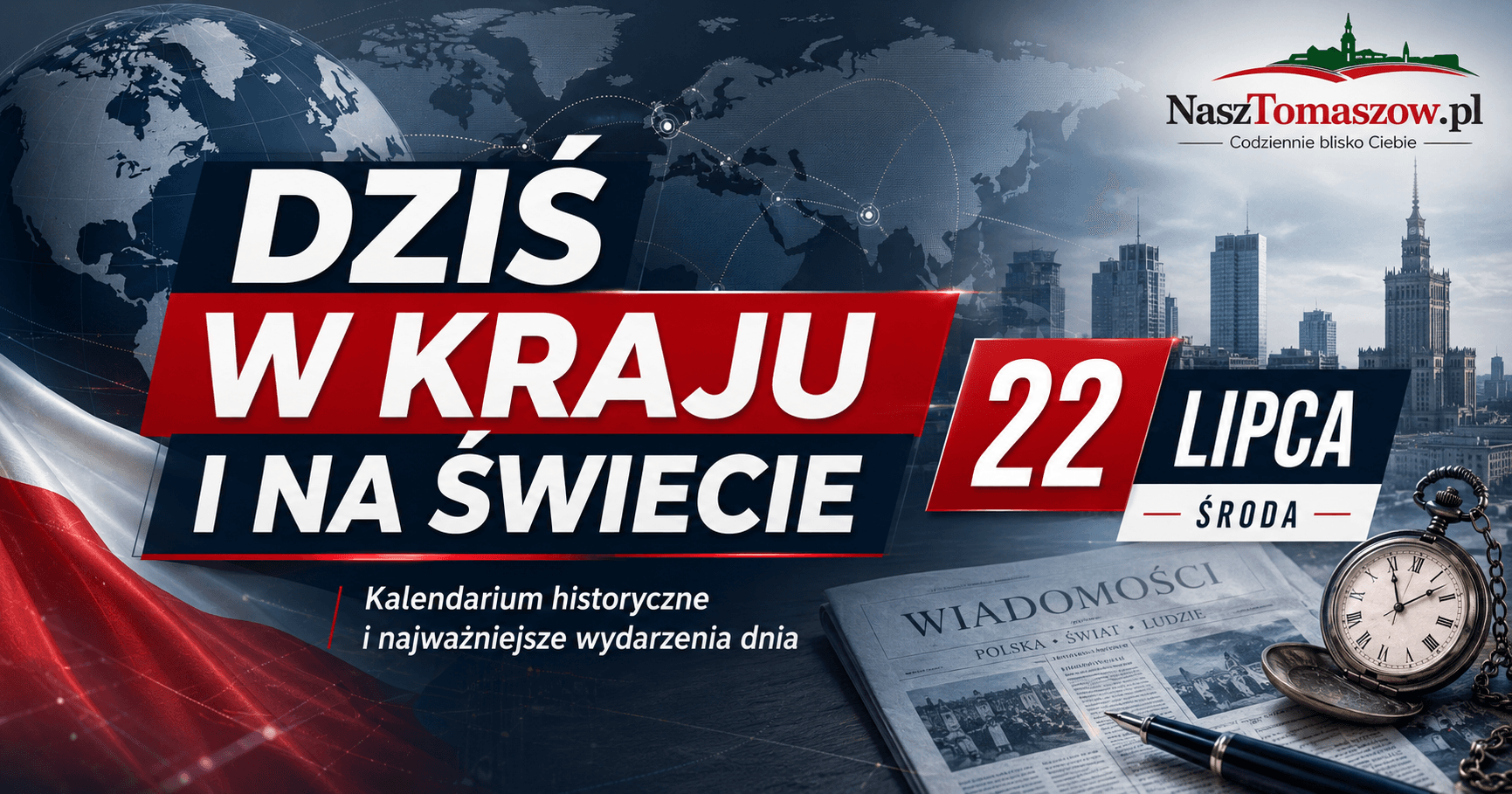 22 lipca w kraju i na świecie. Od konstytucji Księstwa Warszawskiego po pamięć o ofiarach Zagłady