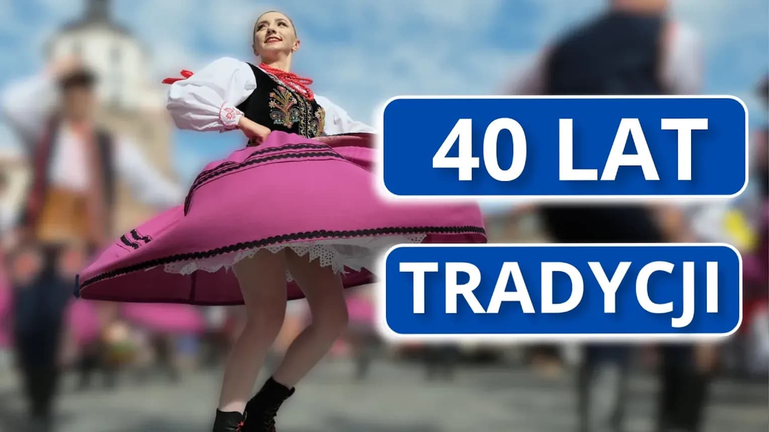 40 lat tańca, muzyki i tradycji. Lublin znów stanie się stolicą folkloru z całego świata