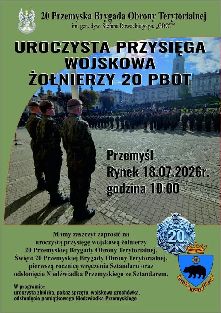 9 lipca 2026Przysięga żołnierzy WOT na rynku. Do tego odsłonięcie przemyskiego niedźwiadka