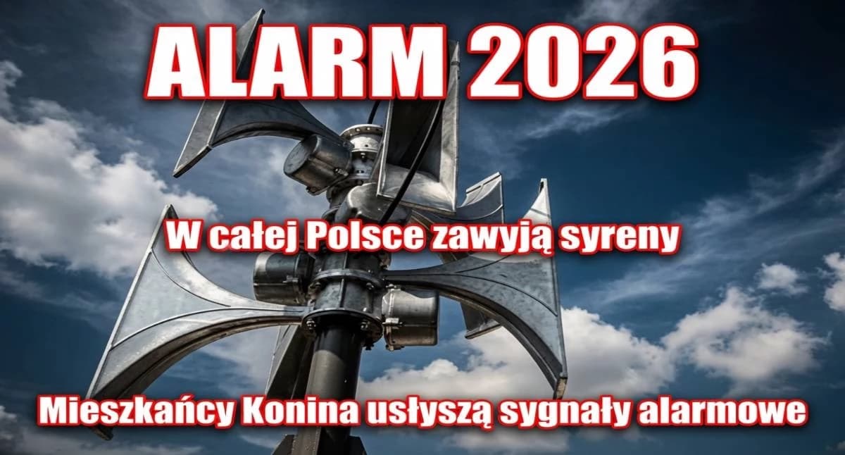„ALARM 2026”. W całej Polsce zawyją syreny. Mieszkańcy Konina usłyszą sygnały alarmowe
