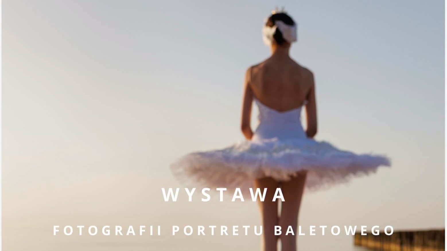 Balet w obiektywie. Wernisaż wystawy „Łabędzi Portret” już 22 lipca