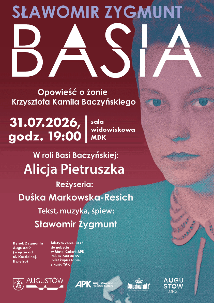 BASIA. Opowieść o żonie Krzysztofa Kamila Baczyńskiego – monodram Sławomira Zygmunta