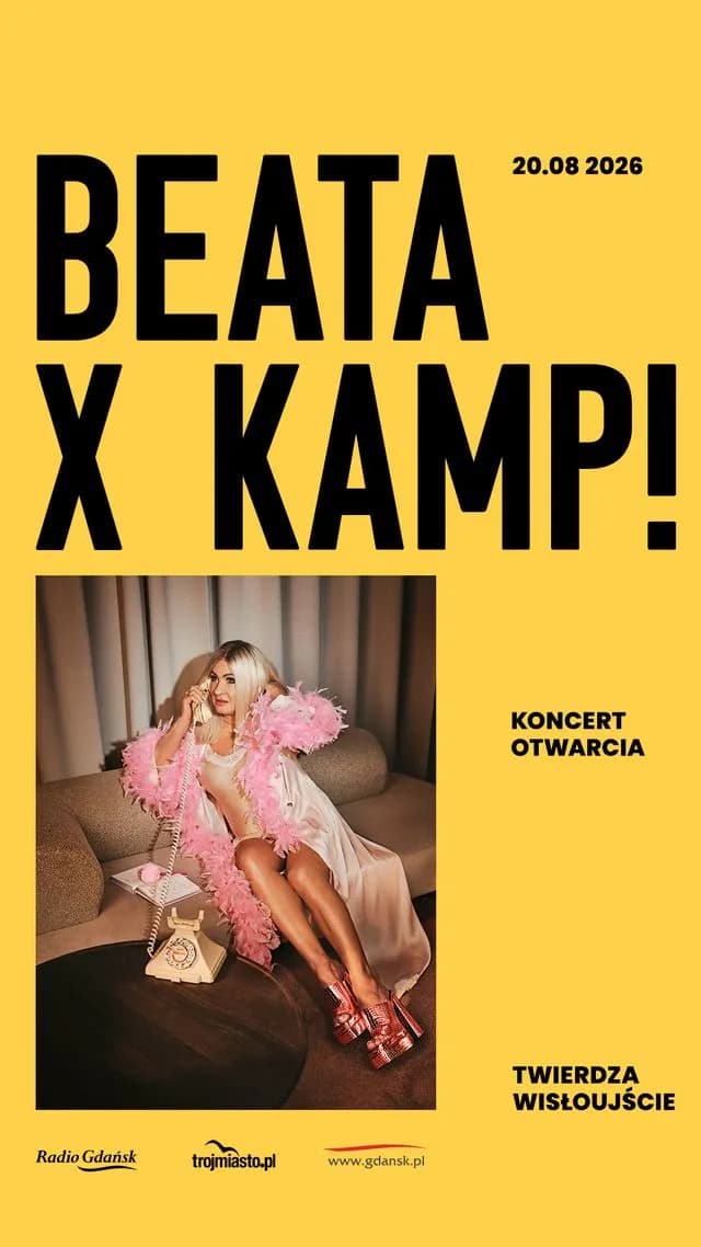 BEATA x KAMP! | Koncert otwarcia Wisłoujście 2026