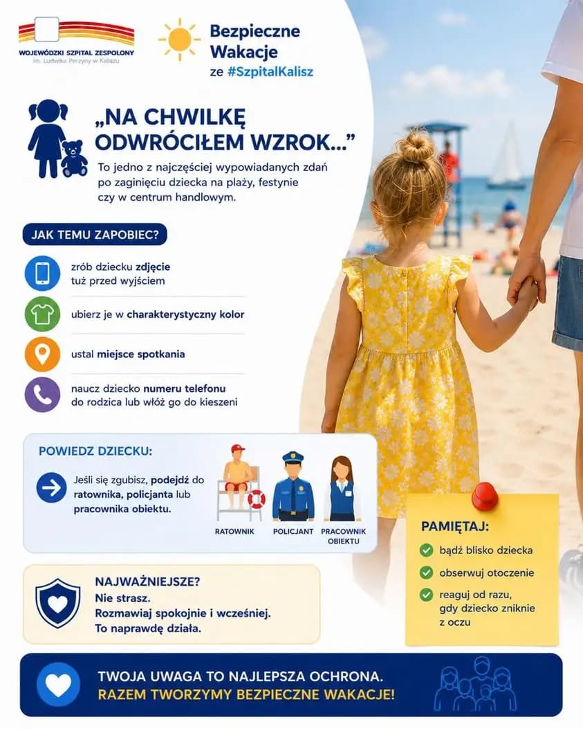 Bezpieczne wakacje: jak zapobiec zaginięciu dziecka? Porady ze Szpitala Kalisz