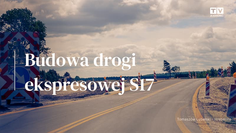Budowa drogi ekspresowej S17