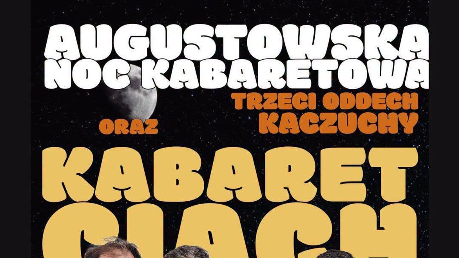 Darmowa Noc Kabaretowa w Augustowie. Na scenie wystąpią dwie znane formacje
