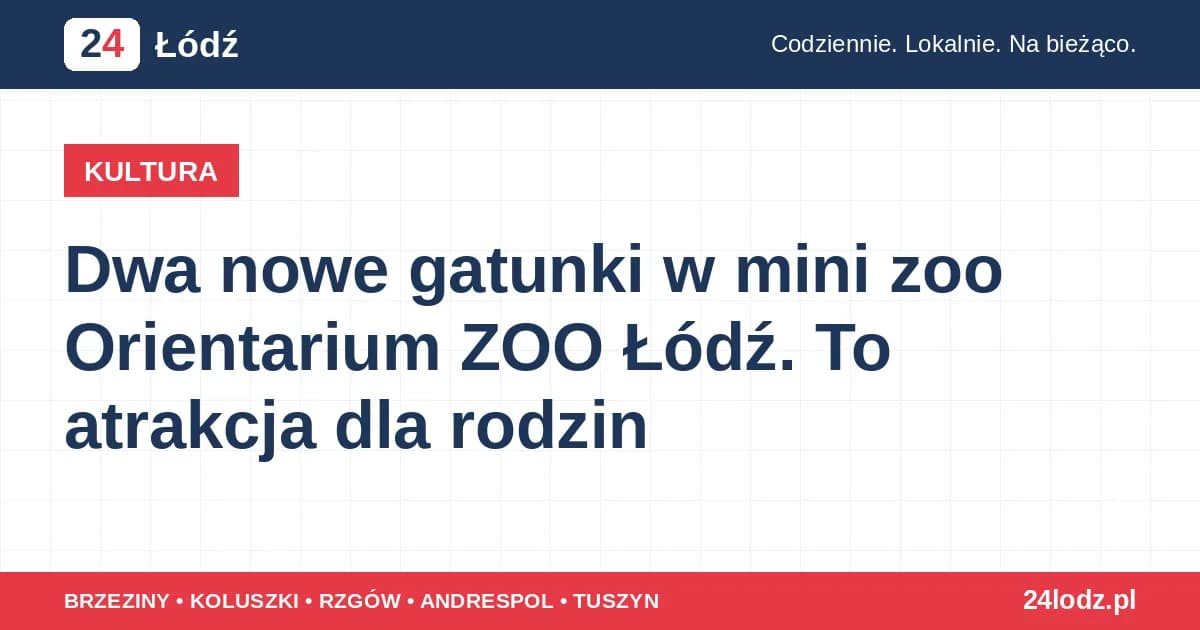 Dwa nowe gatunki w mini zoo Orientarium ZOO Łódź. To atrakcja dla rodzin