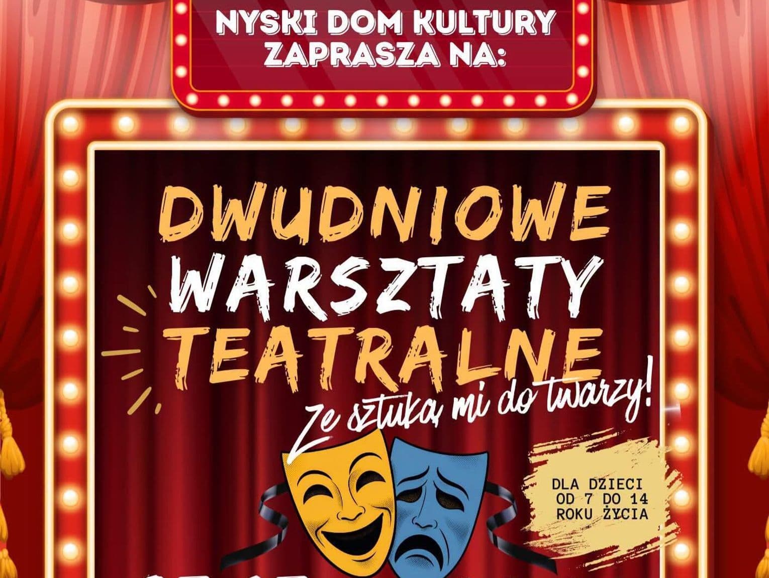 Dwudniowe Warsztaty Teatralne w Nysie. „Ze sztuką mi do twarzy” dla młodych pasjonatów sceny