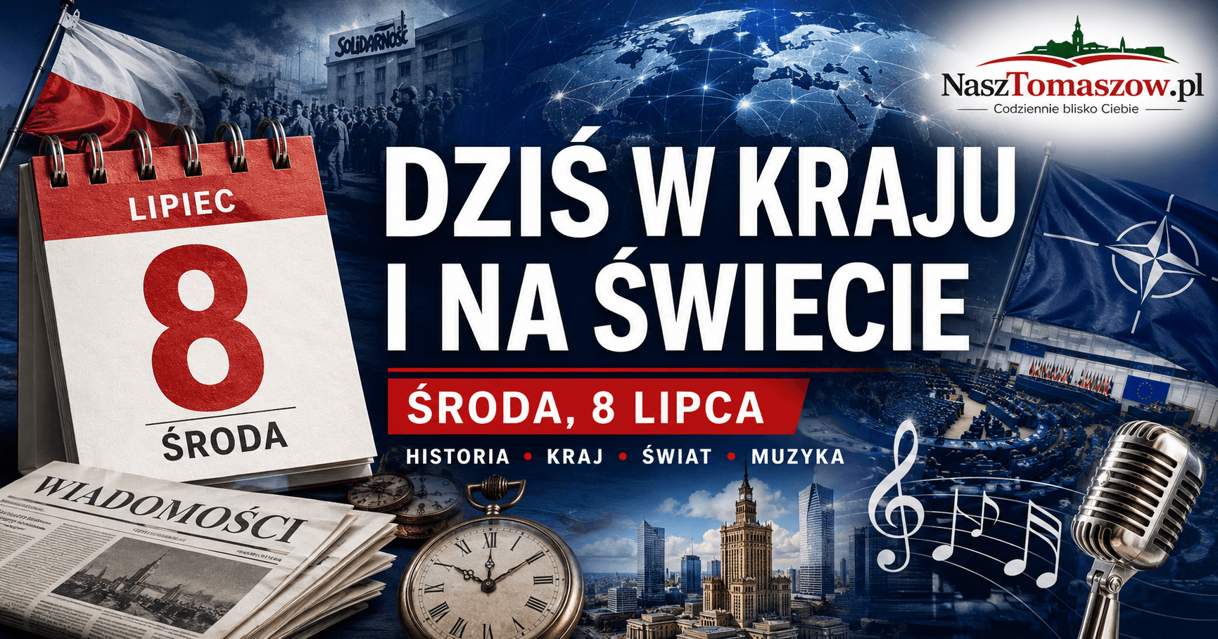 Dziś w kraju i na świecie. 8 lipca: od pokoju kaliskiego po szczyt NATO w Ankarze