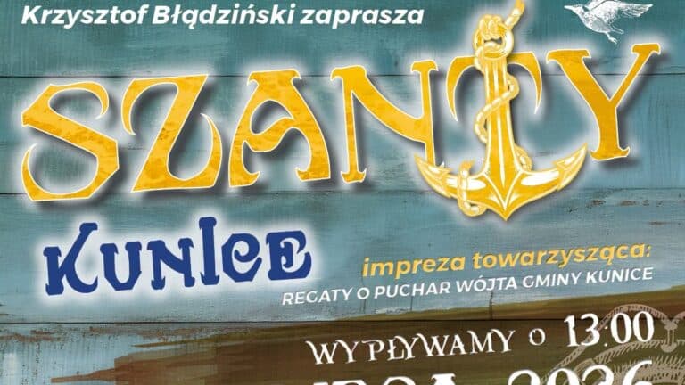 Dziś zapraszamy do Kunic! Morskie klimaty i szanty do białego rana