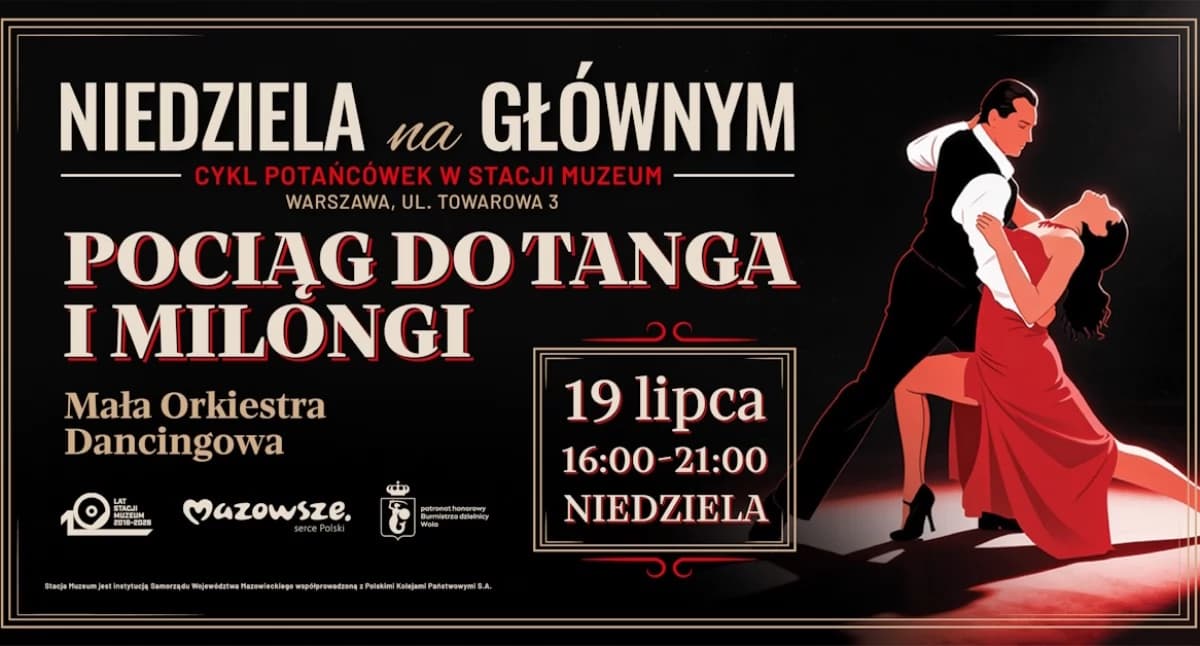 Dzisiaj Pociąg do tanga i milongi – potańcówka na…