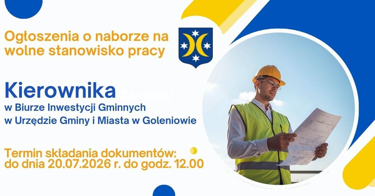 Gmina Goleniów zatrudni kierownika Biura Inwestycji. Aplikuj!