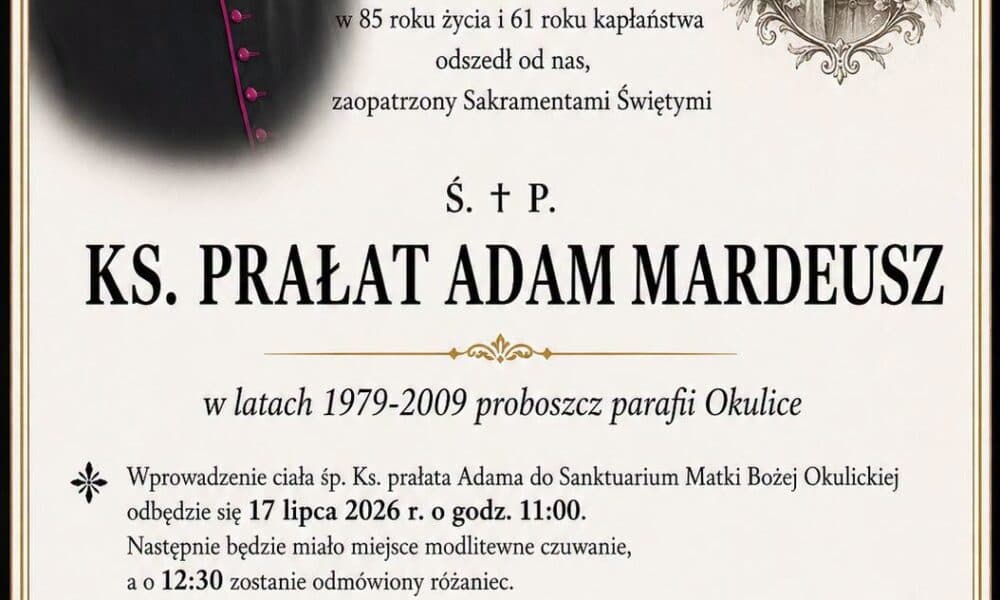GMINA RZEZAWA. Zmarł ks. Prałat Adam Mardeusz emerytowany proboszcz parafii Okulice