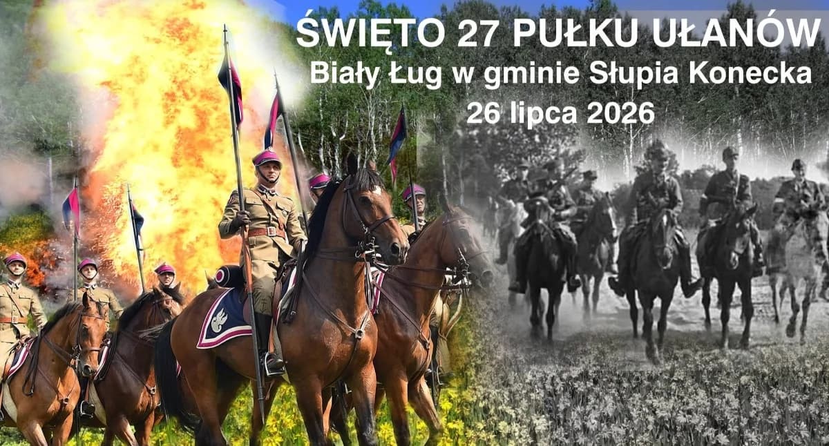 GMINA SŁUPIA KONECKA. Zaproszenie do Białego Ługu na Święto 27 Pułku Ułanów
