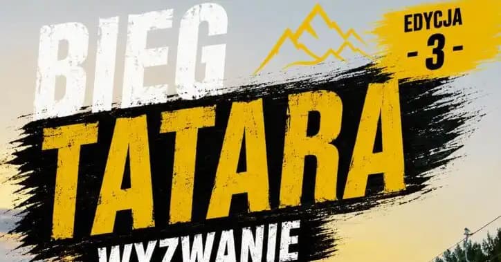 III Bieg Tatara – uczestnicy ponownie zmierzą się z wymagającą trasą