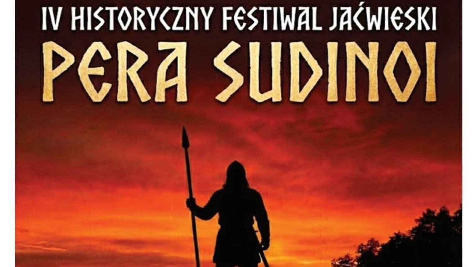 IV Historyczny Festiwal Jaćwieski PERA SUDINOI już w ten weekend