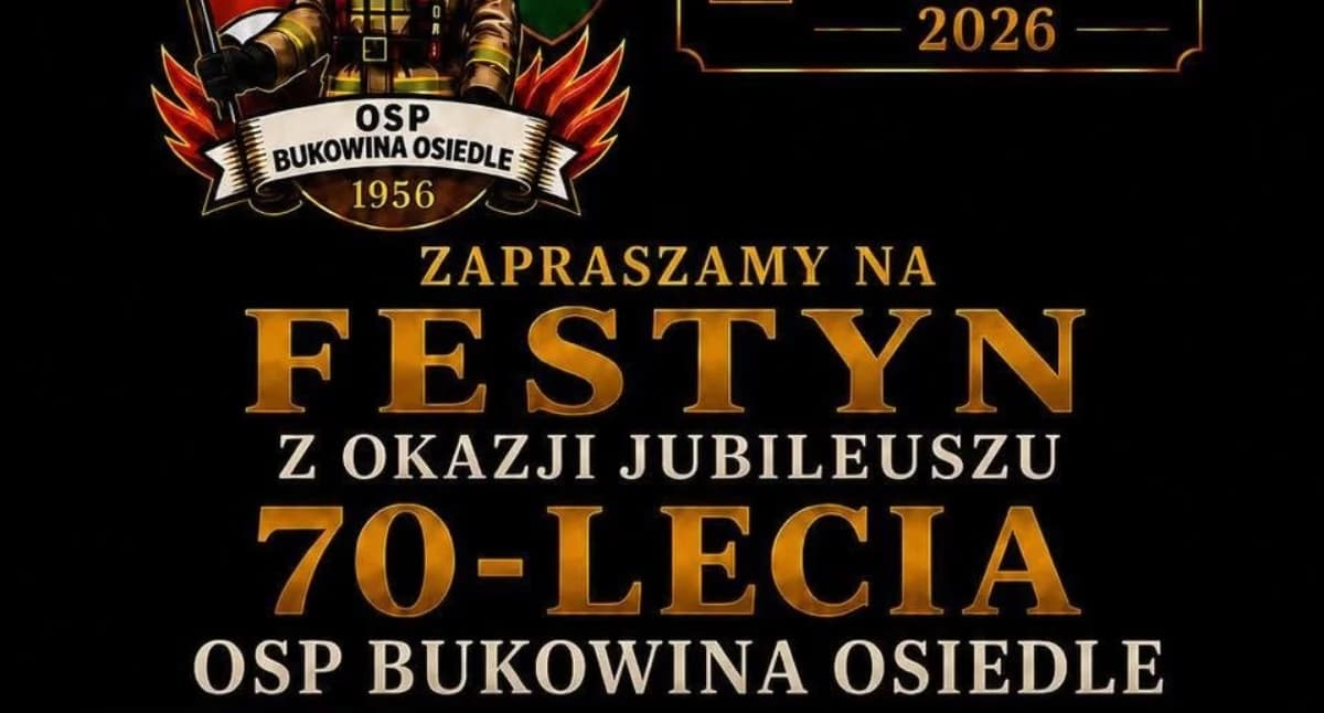 Jubileusz 70-lecia OSP Bukowina Osiedle - zapraszenie na festyn rodzinny