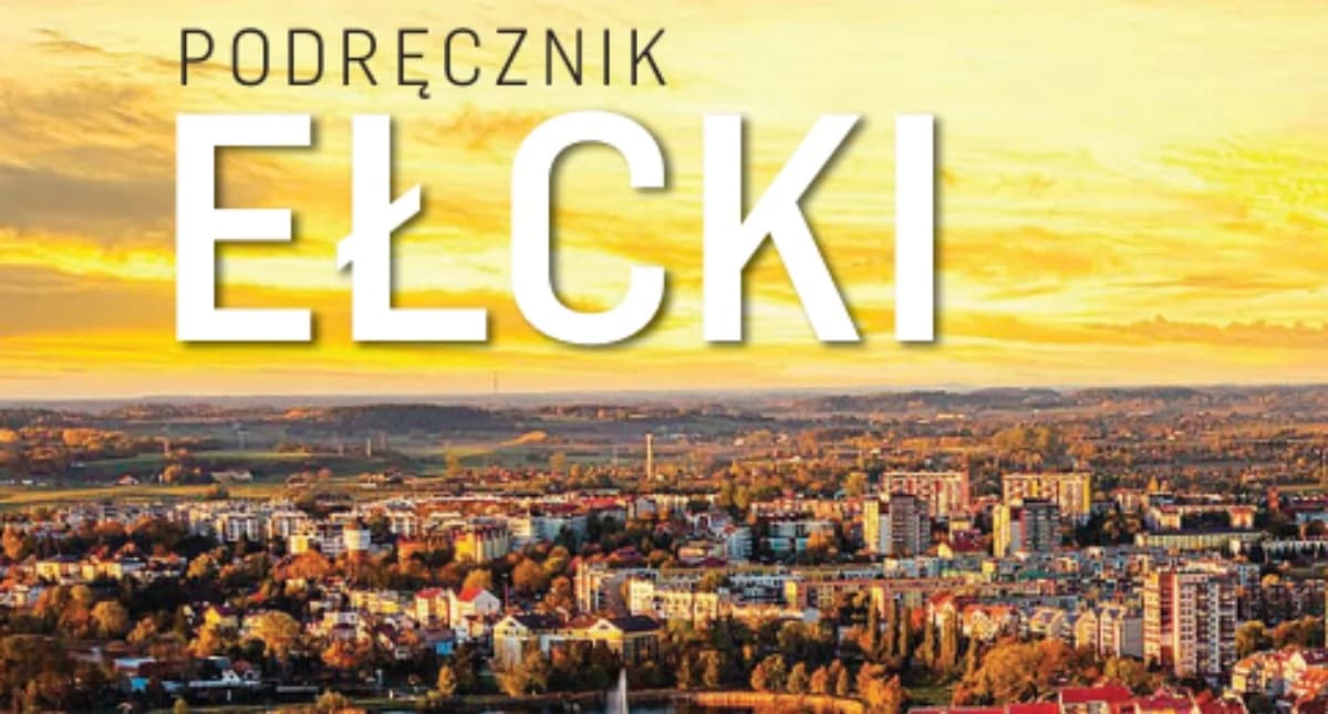 Już dziś w Rozmaitościach — "Podręcznik Ełcki"