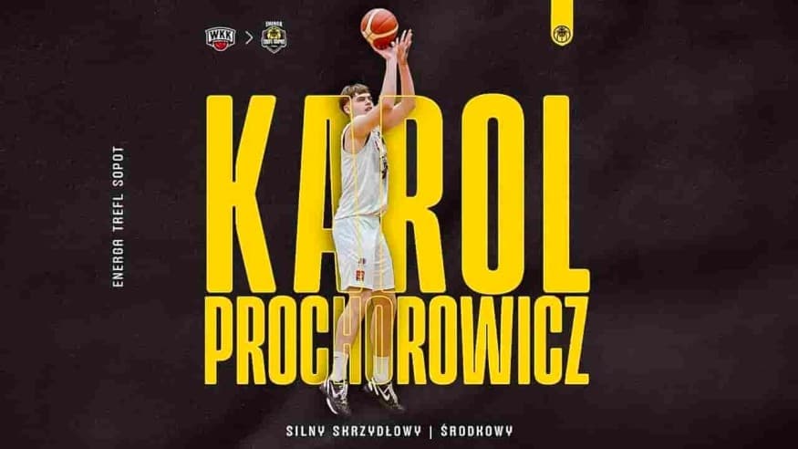 Karol Prochorowicz nowym koszykarzem Energii Trefla Sopot