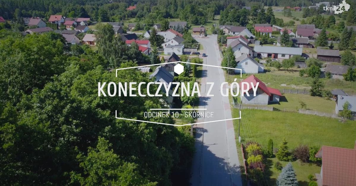 Konecczyzna z góry. Odcinek 10: Skórnice