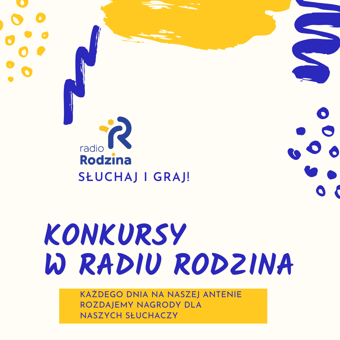 • Konkursy w Radiu Rodzina
