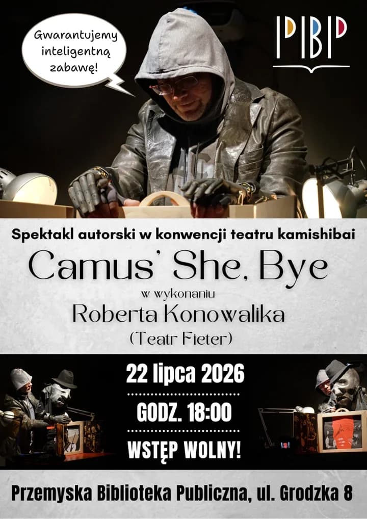 Konowalik miesza Kafkę z Chandlerem w „Camus’’ She, Bye”
