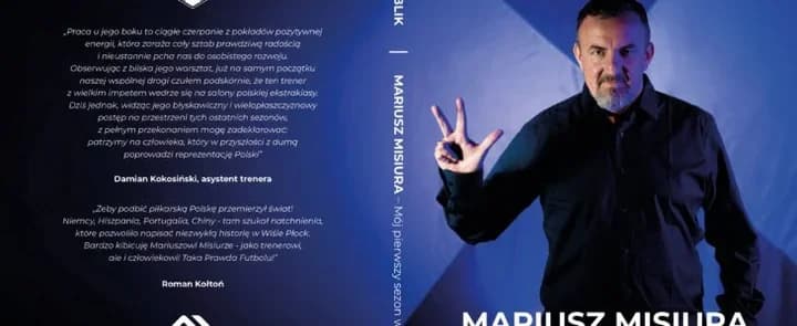 Książka o pierwszym sezonie Mariusza Misiury trafi do kibiców Wisły Płock