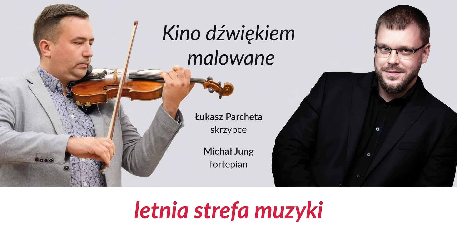 Letnia Strefa Muzyki – „Kino dźwiękiem malowane”
