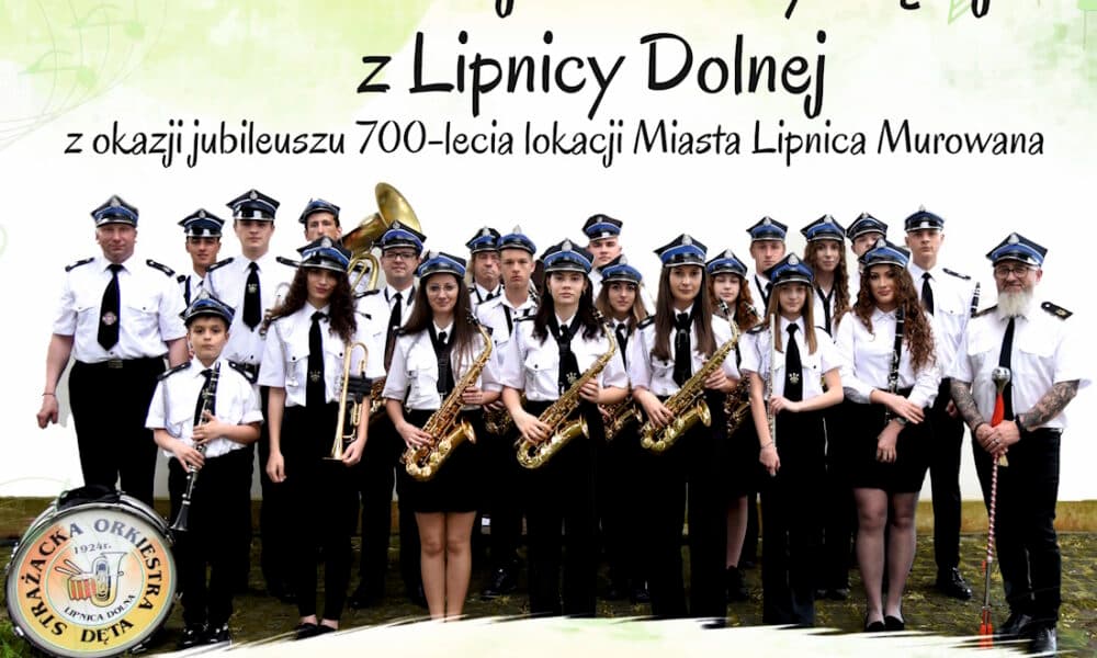 LIPNICA MUROWANA. Strażacka Orkiestra Dęta z Lipnicy Dolnej w niedzielę uświetni jubileusz 700-lecia lokacji Miasta Lipnica Murowana