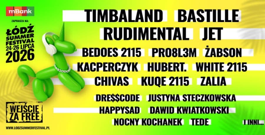 Łódź Summer Festival 2026. Gwiazdy muzyki i dodatkowe...