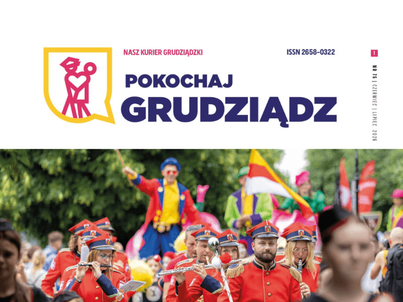 Lokalny biuletyn samorządowy pn. "Pokochaj Grudziądz - Nasz Kurier Grudziądzki" nr 75/czerwiec/lipiec 2026