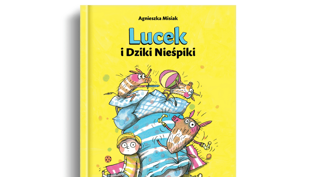 „Lucek i Dziki Nieśpiki” - Agnieszka Misiak