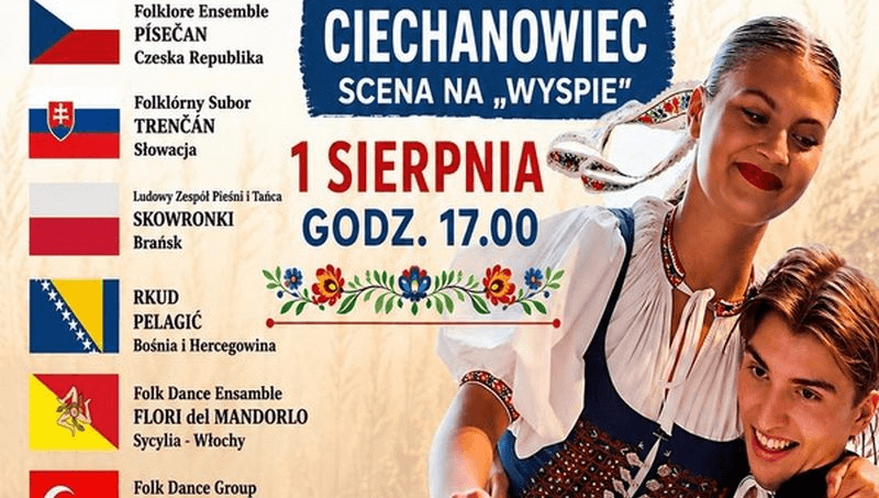 Międzynarodowy Festiwal Folkloru „Podlaskie Spotkania” zawita do Ciechanowca