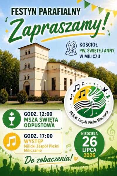 Miliczanie wystąpią podczas jubileuszowego odpustu