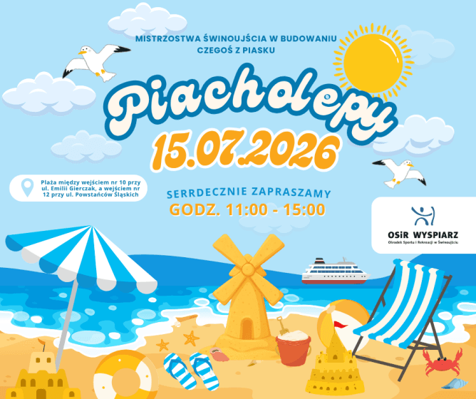 Mistrzostwa Świnoujścia w Budowaniu Czegoś z Piasku „PIACHOLEPY 2026”