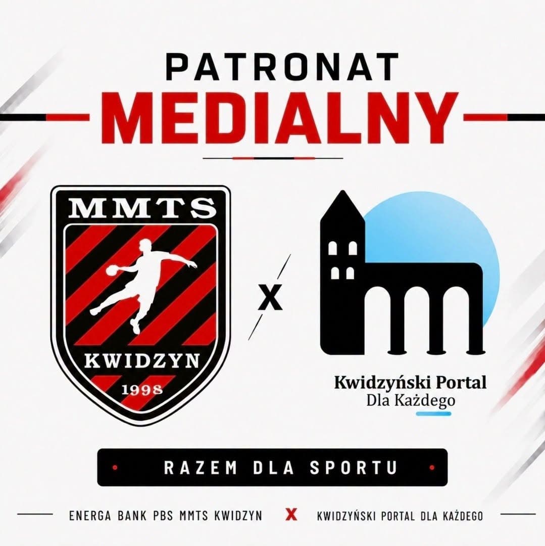 MMTS Kwidzyn i Kwidzyński Portal Dla Każdego. Obejmujemy patronatem medialnym Energa Bank PBS MMTS Kwidzyn