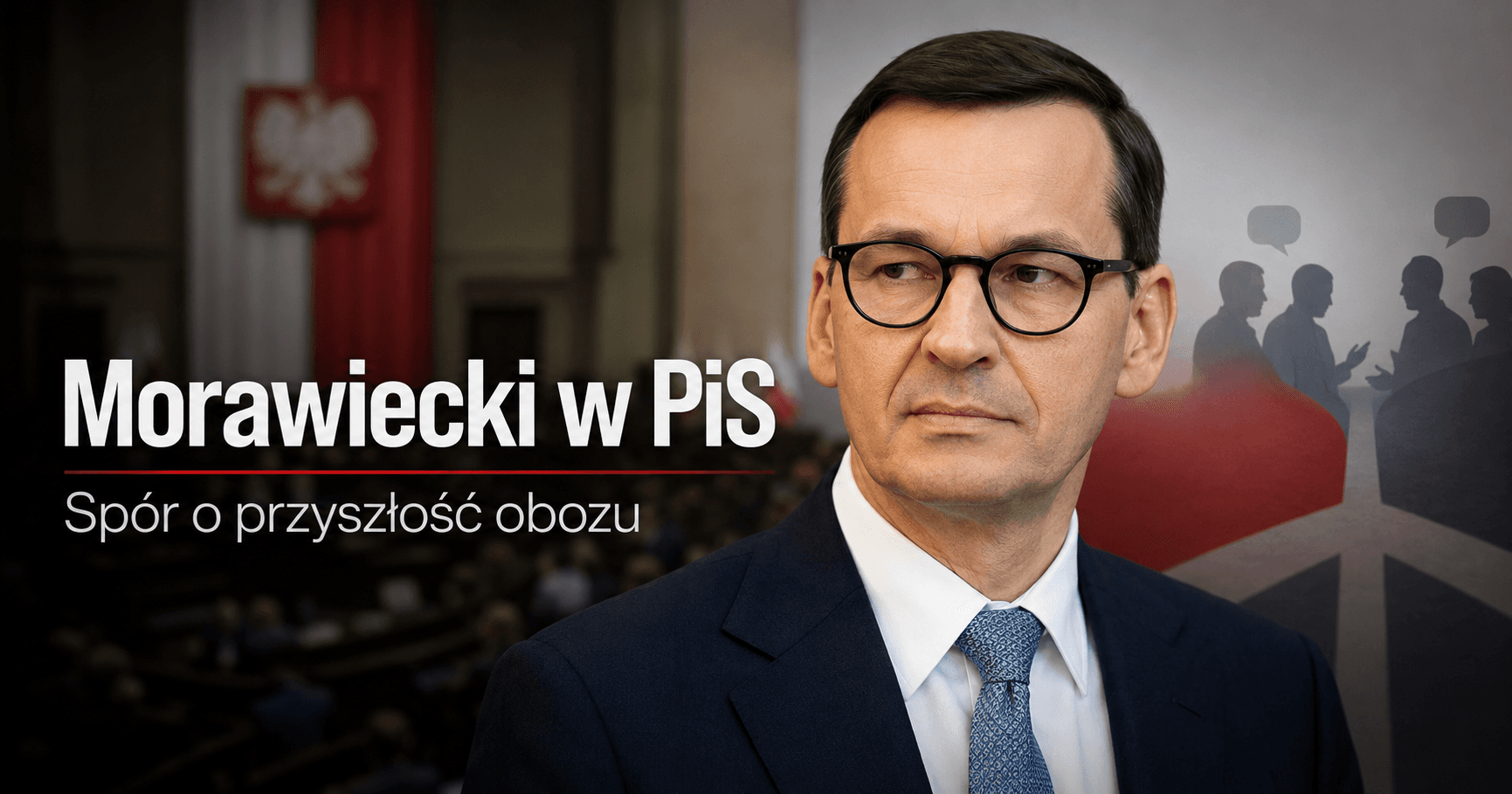 Morawiecki mówi: „Tutaj jest moje miejsce”. Problem w tym, że PiS właśnie ustala, ile tego miejsca mu pozostawić