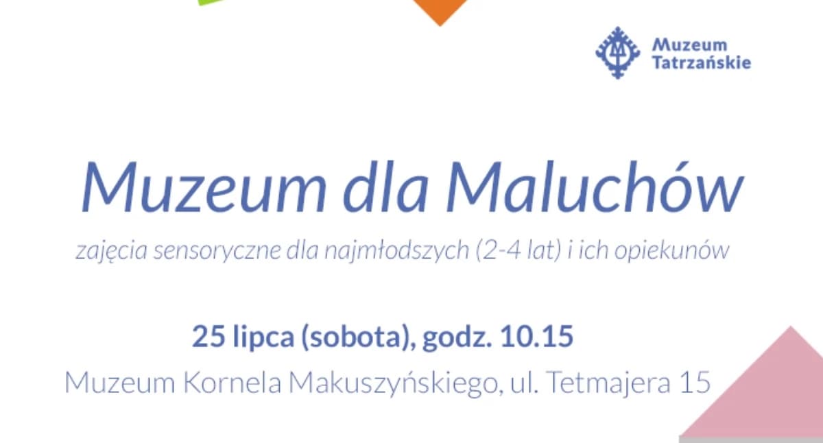 Muzeum dla Maluchów - zajęcia sensoryczne dla najmłodszych (2-4 lat) i ich opiekunów