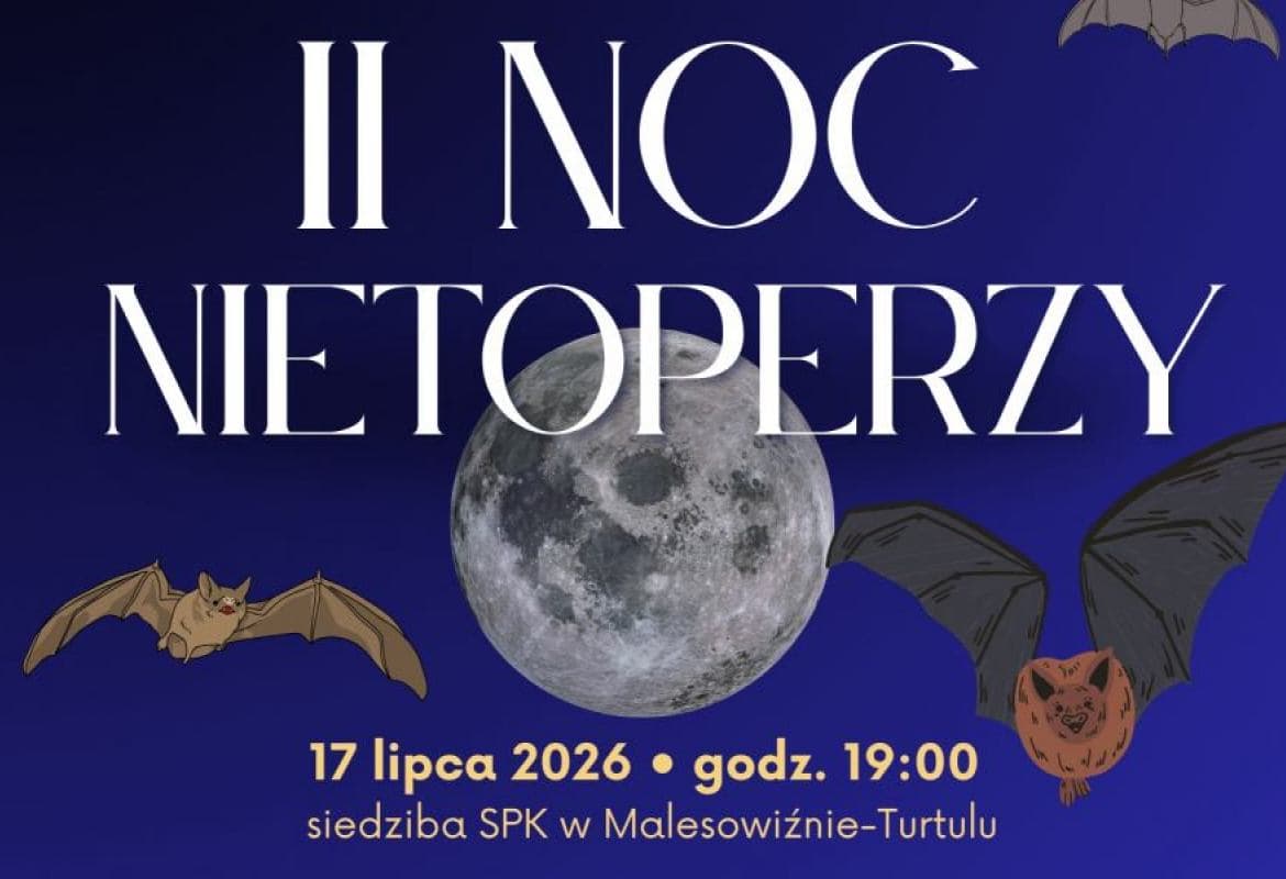 Noc Nietoperzy w Suwalskim Parku Krajobrazowym