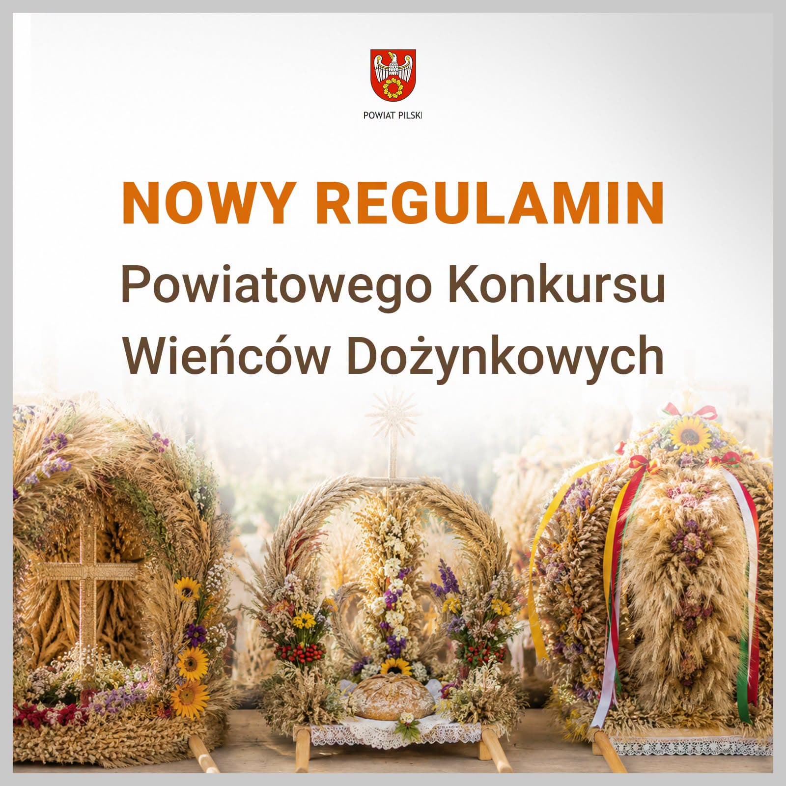 NOWY REGULAMIN POWIATOWEGO KONKURSU WIEŃCÓW DOŻYNKOWYCH