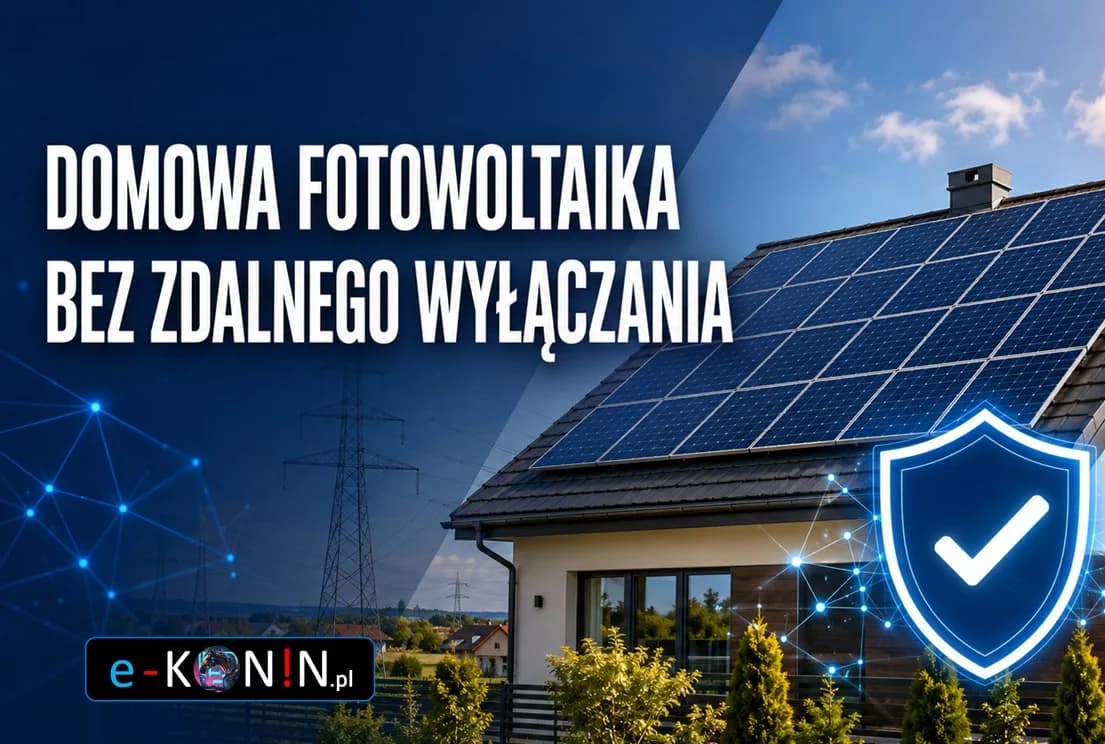 Operator nie wyłączy zdalnie domowej fotowoltaiki. Ministerstwo uspokaja prosumentów