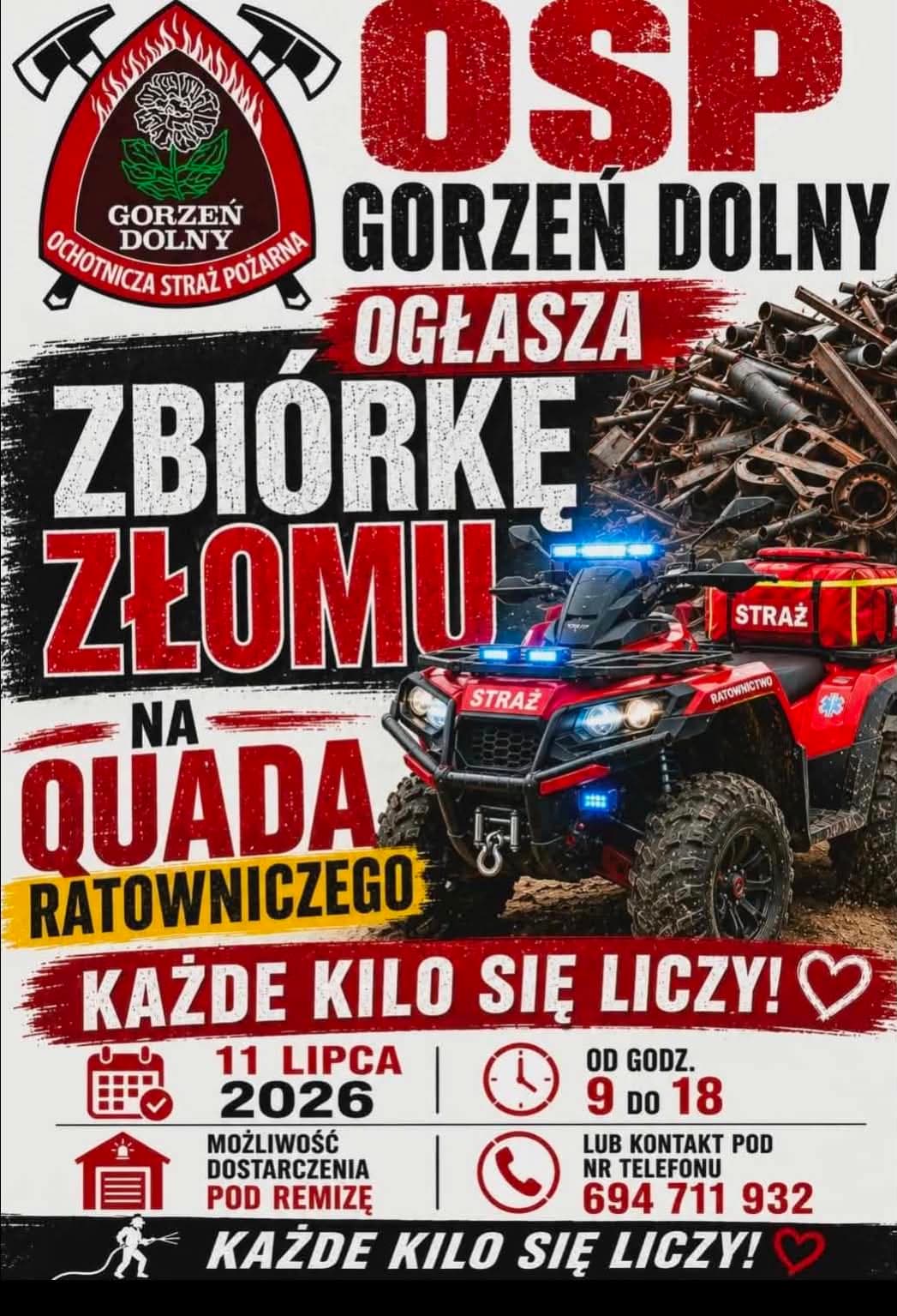 OSP Gorzeń Dolny organizuje zbiórkę złomu. Celem zakup quada ratowniczego