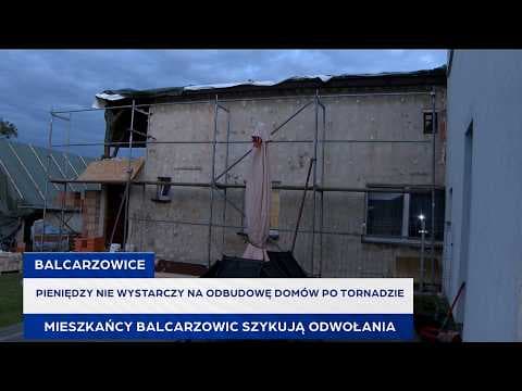 Pieniędzy nie wystarczy na odbudowę domów po tornadzie. Mieszkańcy Balcarzowic szykują odwołania