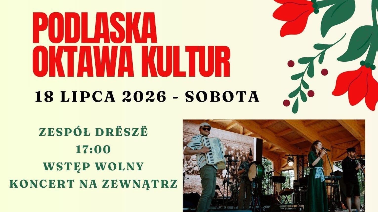Podlaska Oktawa Kultur w Gminie Suwałki. Kaszubskie i góralskie brzmienia już 18 lipca