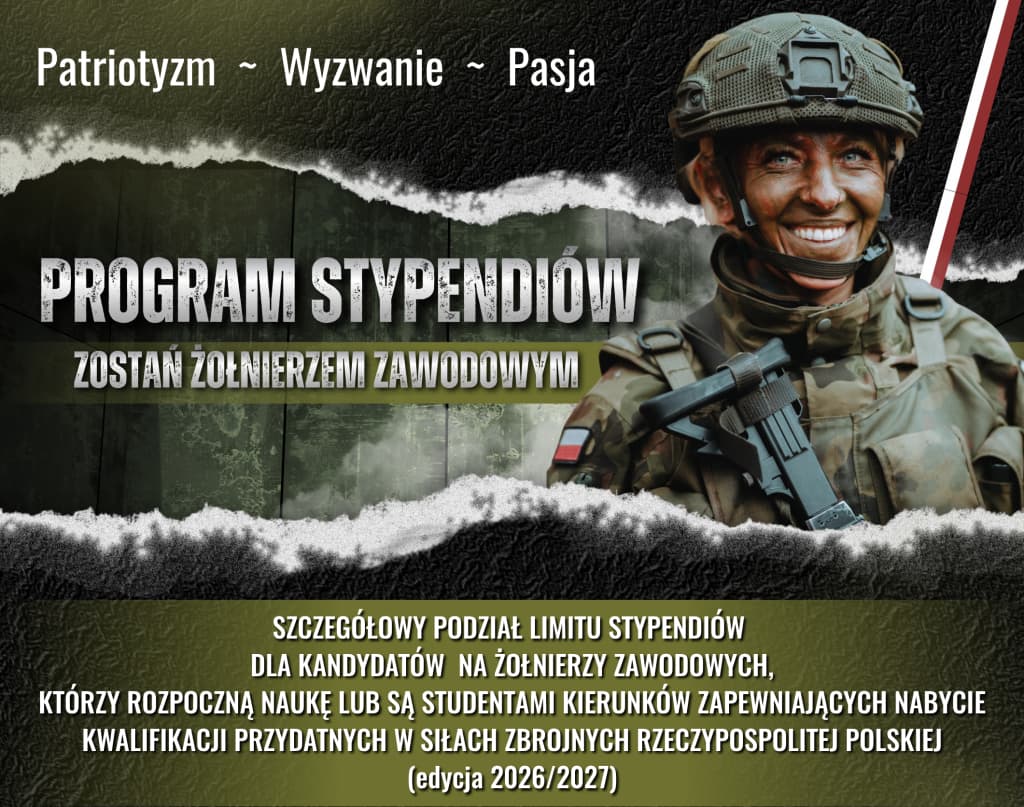 PROGRAM STYPENDIÓW – ZOSTAŃ ŻOŁNIERZEM ZAWODOWYM!