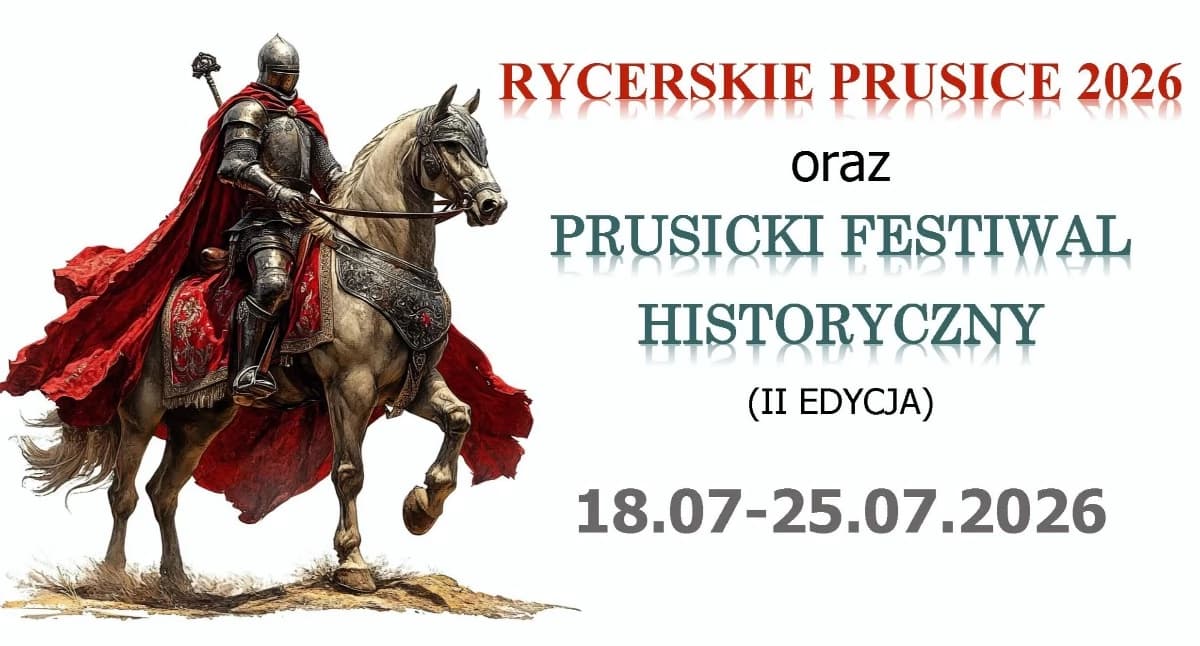 Projekt „Rycerskie Prusice” powraca. W pro…