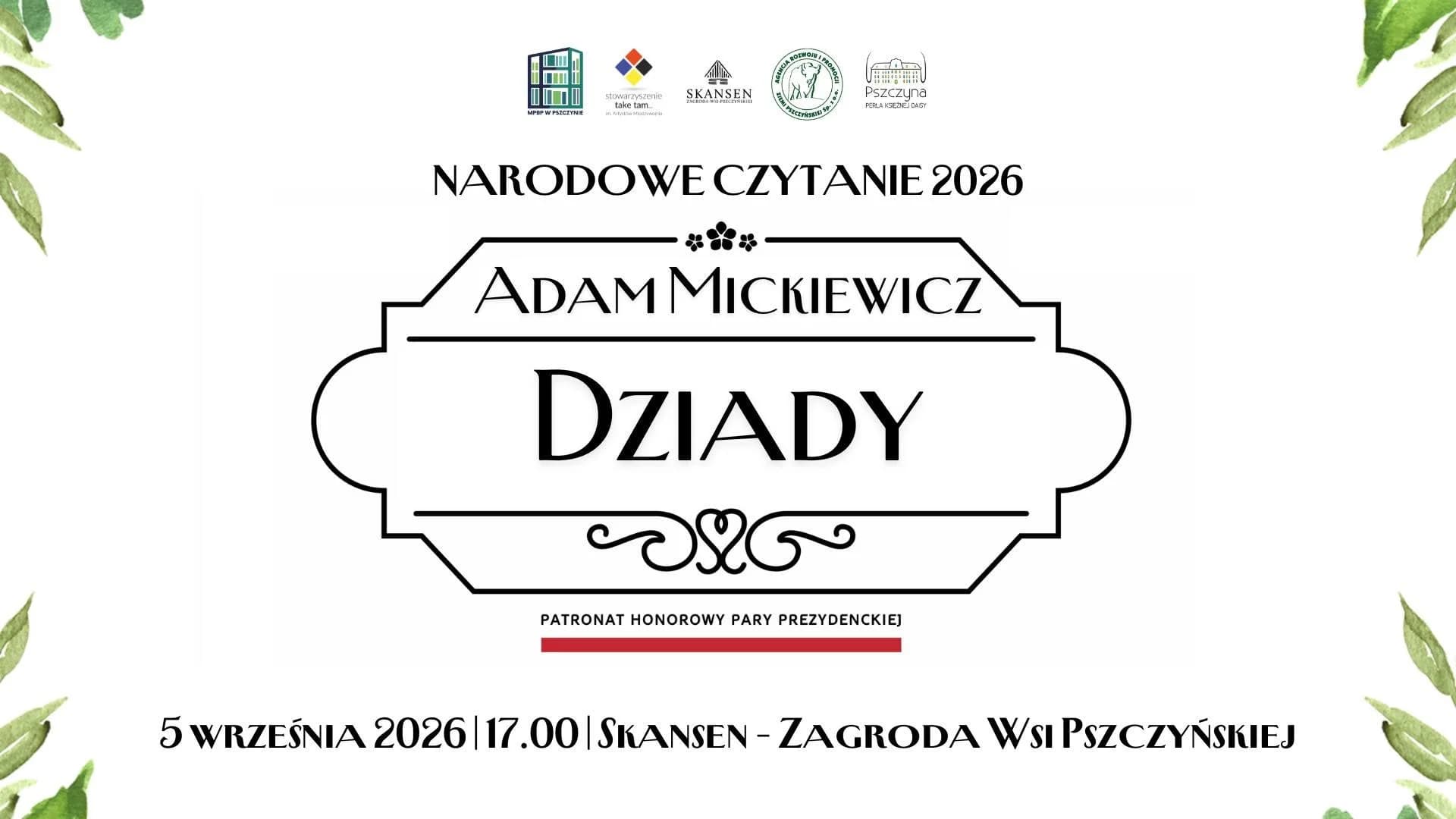 Pszczyna: Narodowe Czytanie „Dziadów" Mickiewicza 5 września na Skansenie