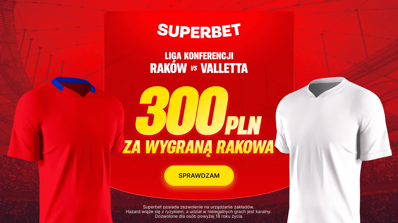 Raków rusza po europejskie punkty. Superbet daje 300 zł za zwycięstwo z Vallettą