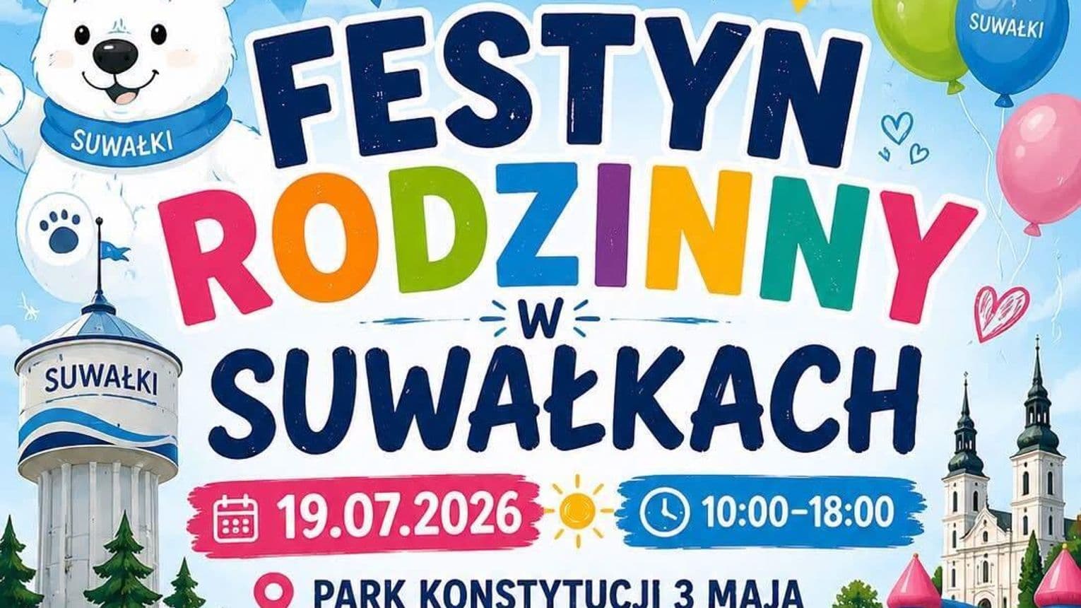🐻❄️ Rodzinny festyn w Suwałkach. Dmuchańce, koncerty i wielkie serca dla dzieci